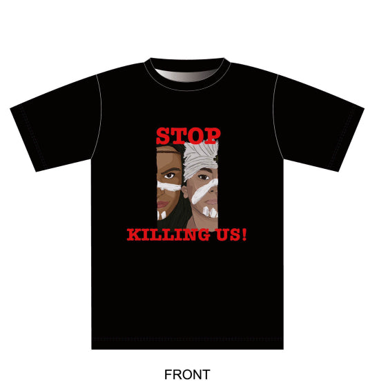 Stop Killing Us T-Shirt